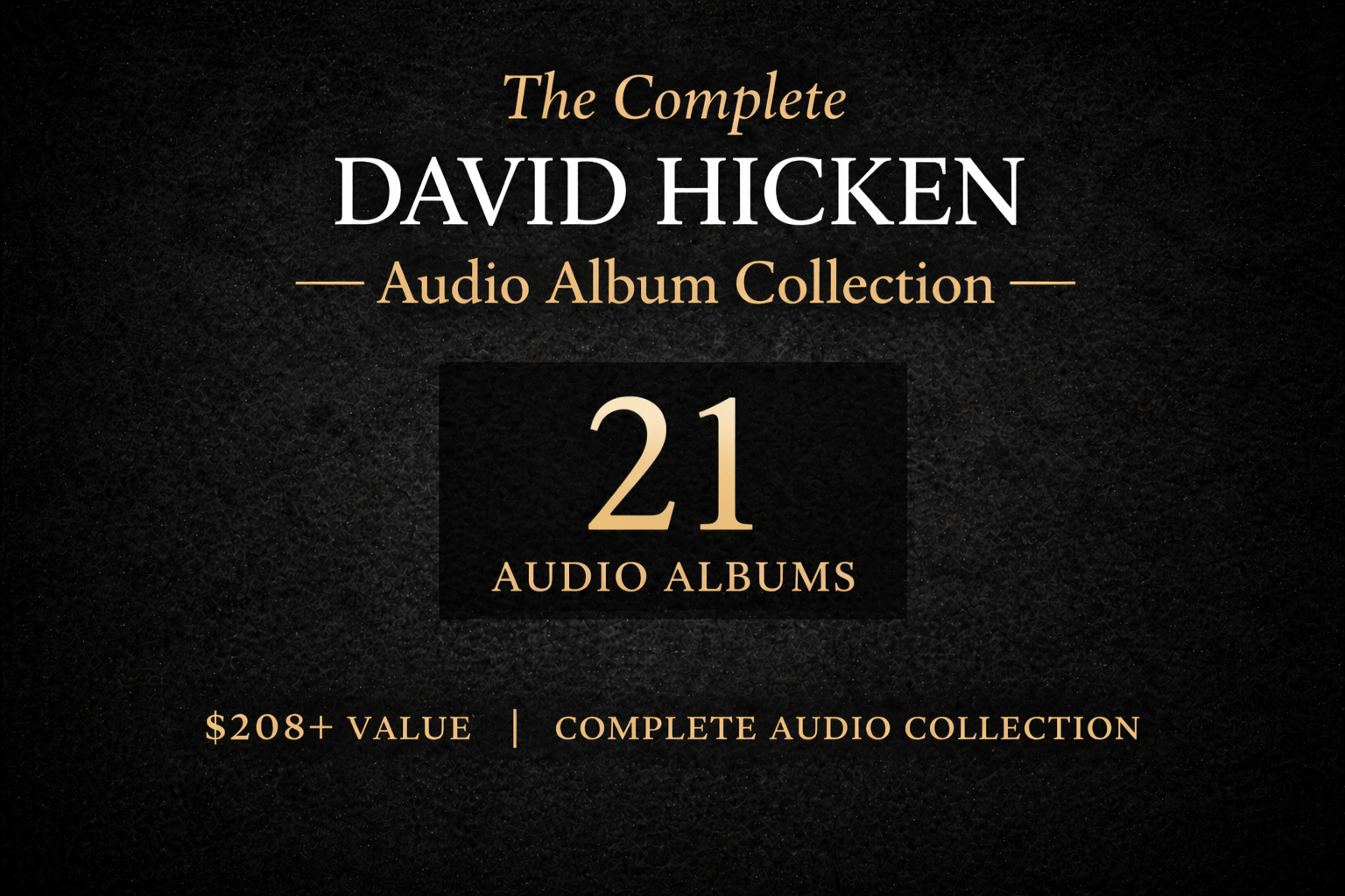 The Complete David Hicken Audio Album Collection – David Hicken Music The Complete David Hicken Audio Album Collection – David Hicken Music