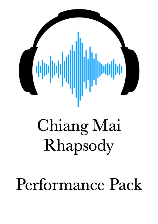 Chiang Mai Rhapsody Performance Pack