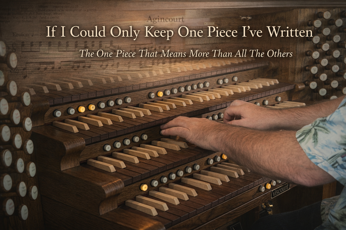 If I Could Only Keep One Piece I’ve Written