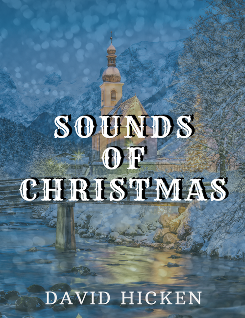 Sounds Of Christmas Piano Sheet Music Book by David Hicken