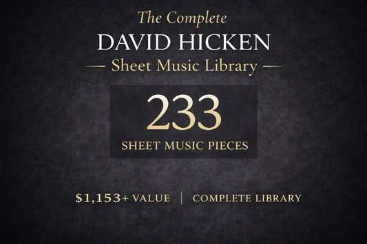 The Complete David Hicken Sheet Music Library