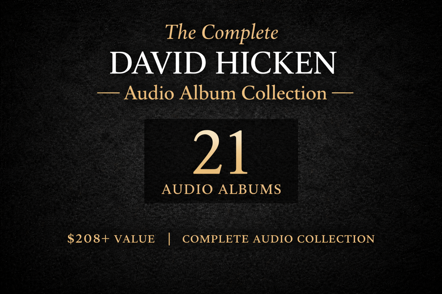 The Complete David Hicken Audio Album Collection