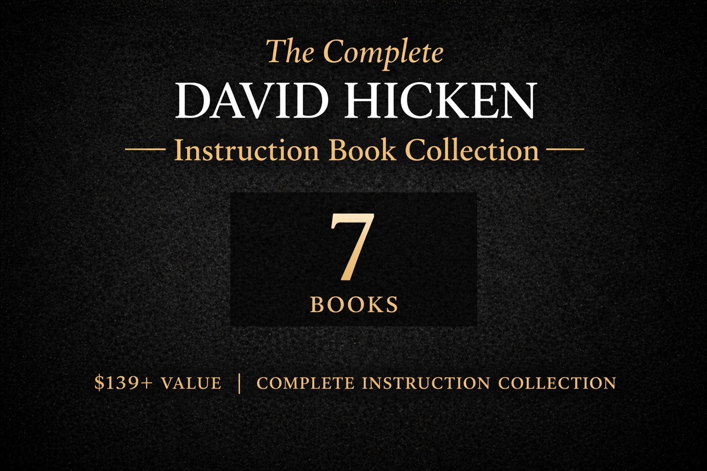 The Complete David Hicken Instruction Book Collection