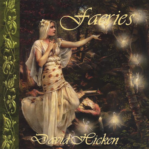 Faeries - MP3 Album by David Hicken – David Hicken | Composer