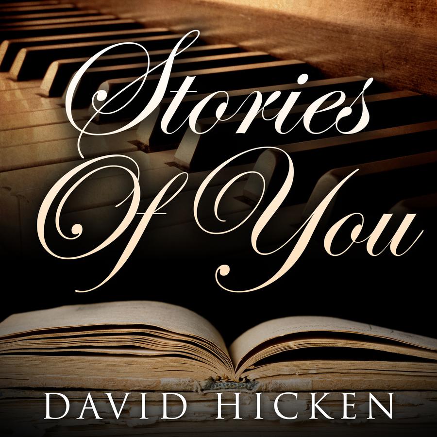 Stories Of You MP3 Album by David Hicken