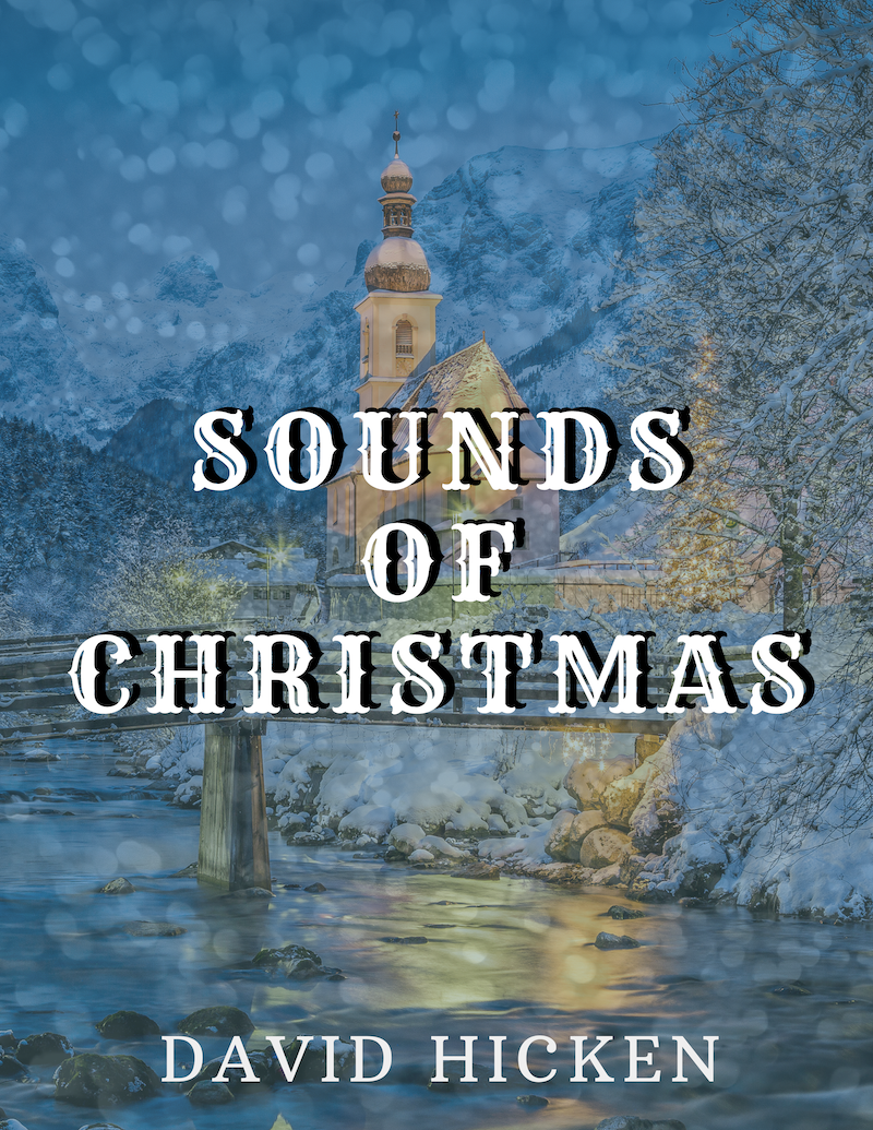 Sounds Of Christmas Piano Sheet Music Book by David Hicken